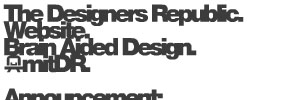 The Designers Republic Dot Com
